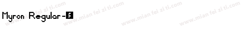 Myron Regular字体转换